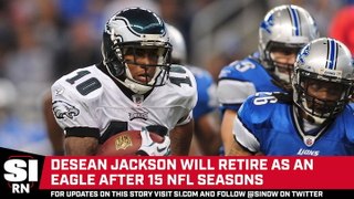 DeSean Jackson Announces He is Retiring as a Philadelphia Eagle