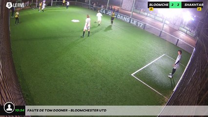 Faute de TOM DOONER - BLOOMCHESTER UTD