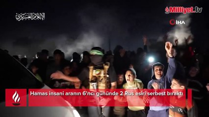 Hamas insani aranın 6’ncı gününde 2 Rus esiri serbest bıraktı