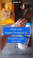 Mon Petit Déjeuner Hyper Protéiné