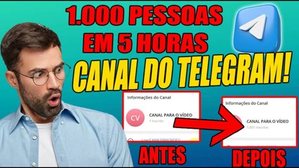 1000 pessoas no CANAL do telegram em apenas 5 horas