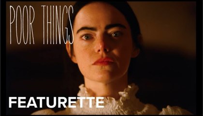 Poor Things | “Who Is Bella Baxter” Featurette - Searchlight Pictures