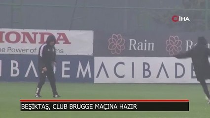 Beşiktaş, Club Brugge maçına hazır