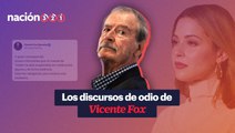 Los discursos de odio de Vicente Fox