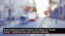 Hamas, İsrail'e esir takası için yeni öneride bulundu