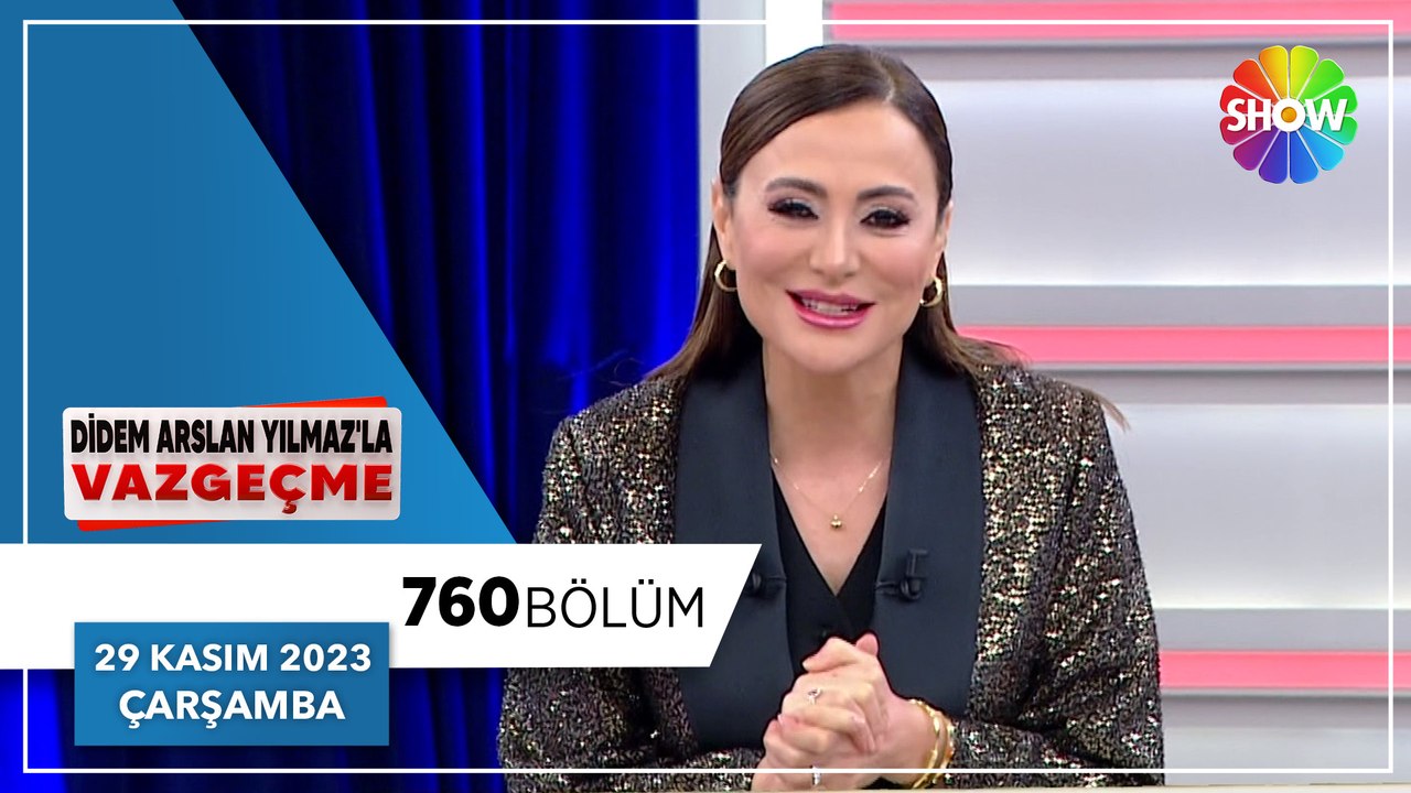 Didem Arslan Yılmaz'la Vazgeçme 760. Bölüm | 29 Kasım 2023