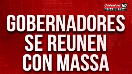 Gobernadores se reunieron con Massa: "Los fondos estarán garantizados"