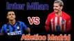 Inter Milan 1-0 Atletico Madrid | Highlights match | UEFA CLUB LEAGUE |