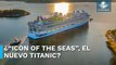 ¿Titanic 2.0? Royal Caribbean presenta el crucero más lujoso y grande del mundo