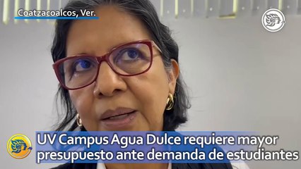 Universidad Veracruzana Campus Agua Dulce requiere mayor presupuesto ante demanda de estudiantes