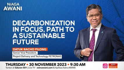 PETRONAS: Decarbonisation in focus, pathway to a sustainable future