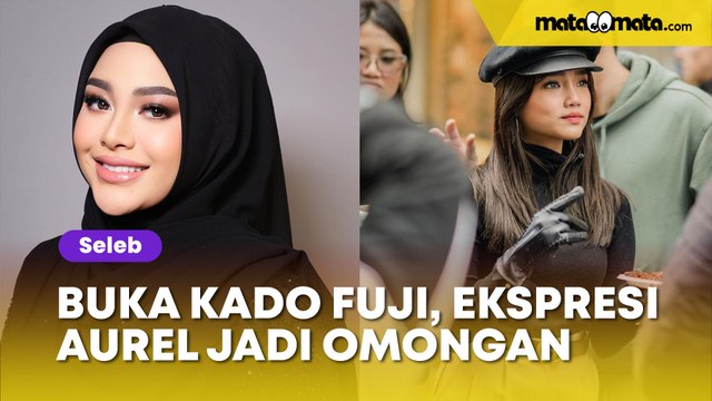 Atta Halilintar Unboxing Kado dari Fuji, Ekspresi Aurel Hermansyah Jadi Omongan: Kayak Gak Suka