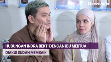 Indra Bekti Akui Ingin Perbaiki Semua Kesalahan dengan Memilih untuk Rujuk dan Memaafkan Ibu Mertua