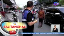 Mga sasakyang ilegal na nakaparada sa mabuhay lanes, hinuli ng MMDA | BT
