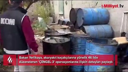 Akaryakıt kaçakçılarına 46 ilde operasyon!