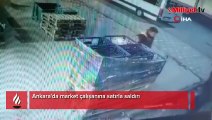Ankara'da market çalışanına satırla saldırı! Görüntüler dehşete düşürdü