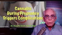 Cannabis During Pregnancy Triggers Complications