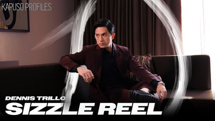 Kapuso Profiles: Dennis Trillo | Sizzle Reel