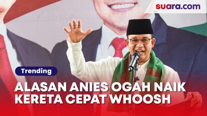Alasan Anies Ogah Naik Kereta Cepat Whoosh, Pilih Argo Parahyangan
