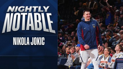 Nightly Notable: Nikola Jokic | Nov. 29