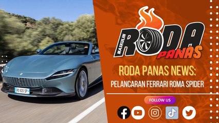 RODA PANAS NEWS : FERRARI ROMA SPIDER