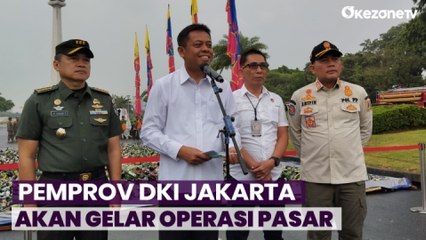 Harga Kebutuhan Pokok Naik, Pemprov DKI akan Gelar Operasi Pasar