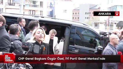 CHP Genel Başkanı Özgür Özel, İYİ Parti Genel Merkezi’nde