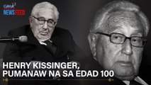 Henry Kissinger, pumanaw na sa edad 100 | GMA Integrated Newsfeed