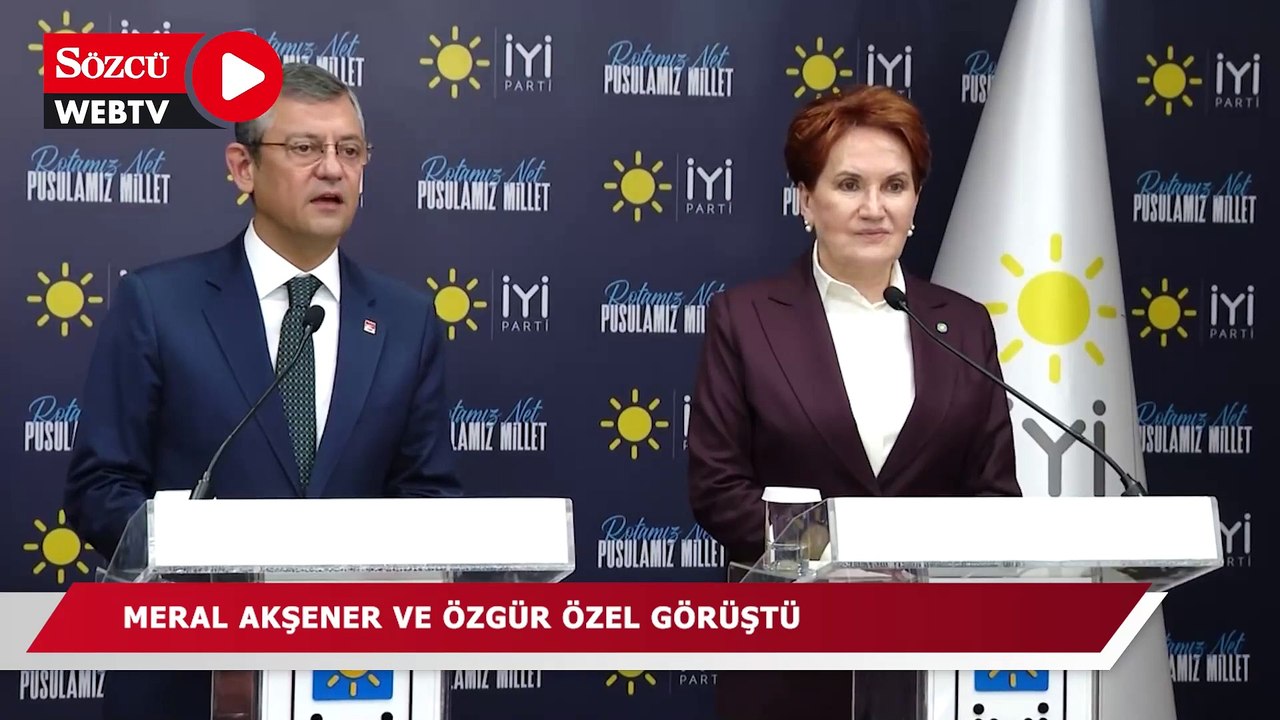 Meral Akşener ile Özgür Özel görüştü, işte ilk açıklama