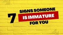 Relationship Tips: 7 Signs Someone is Too Immature For You