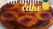 Pineapple upside down cake, the easiest recipe