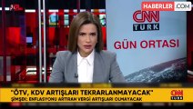 Bakan Şimşek: KDV, ÖTV gibi enflasyonu yükselten vergi artışları tekrarlanmayacak