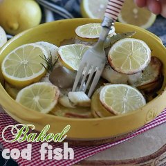 Easy and quick baked cod (perfect for a family dinner!)