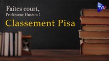 Faites court, professeur Husson - Le Classement Pisa