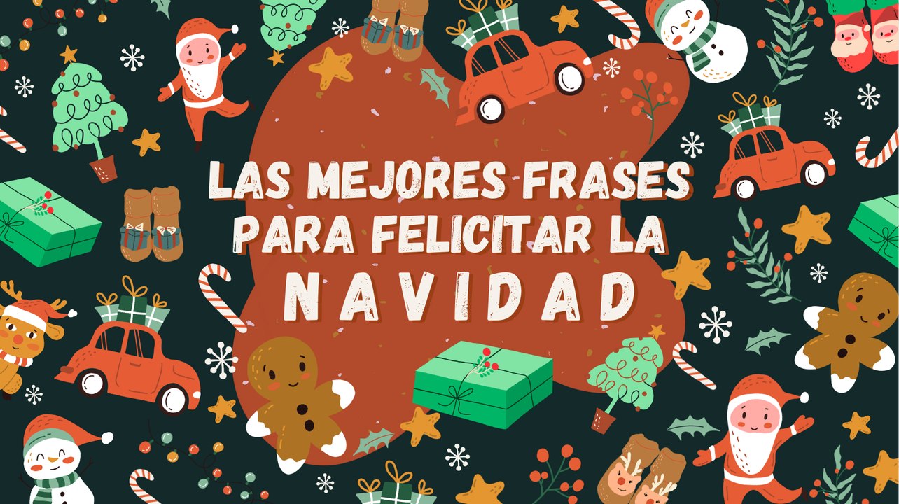 Las mejores frases para felicitar la Navidad