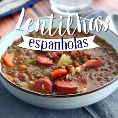 Lentilhas à espanhola (feita com chouriço)