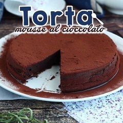 Torta mousse al cioccolato
