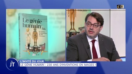 L'invité du jour : Le génie humain, 230 ans d'inventions en images !