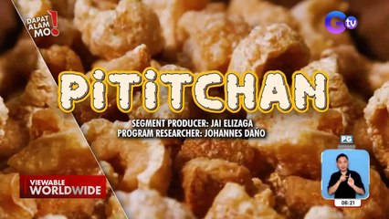 ‘Pititchan’ ng Pampanga, tikman! | Dapat Alam Mo!