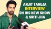 Arjit Taneja Interview: Talks about his new show kaise mujhe Tum Mil Gaye, Sriti Jha & many More