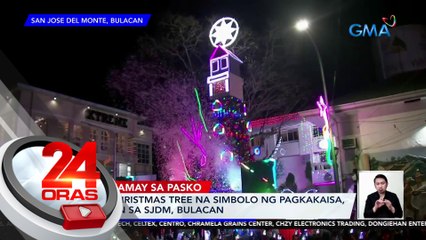 Giant Christmas tree na simbolo ng pagkakaisa, inilawan sa SJDM, Bulacan | 24 Oras