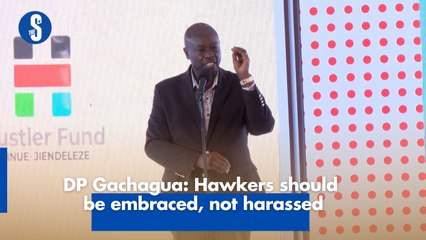 DP Gachagua: Hawkers should be embraced, not harassed