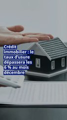 Crédit immobilier : le taux d’usure dépassera les 6 % au mois de décembre