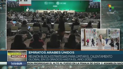 COP-28 analiza la situación climática mundial