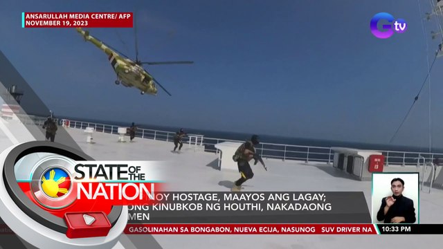 DFA: 17 Pinoy hostage, maayos ang lagay; Barkong kinubkob ng Houthi, nakadaong sa Yemen | SONA