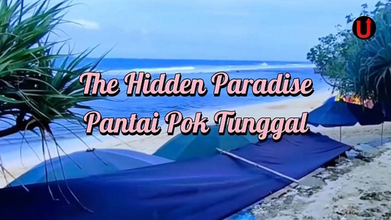Pantai Pok Tunggal - The Hidden Paradise Gunung Kidul, Yogyakarta