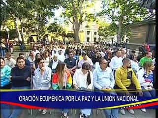 Presidente Nicolás Maduro se une a la Gran Oración Ecuménica por la Paz y la Unión Nacional