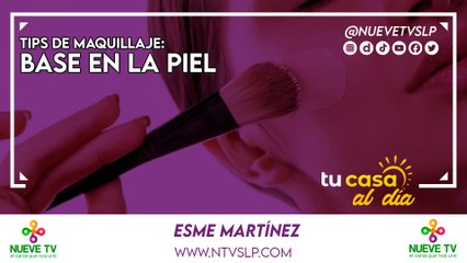Tips de Maquillaje: Base en la Piel