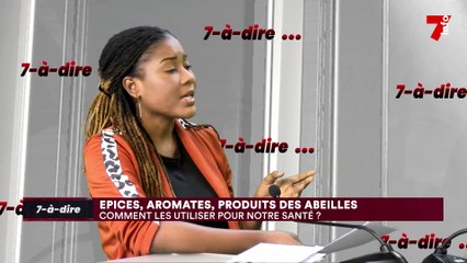 7-à-dire | Entretien avec Aka Félix, hygiéniste et naturothérapeute - partie 1