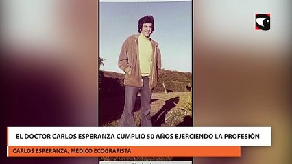 El doctor Carlos Esperanza cumplió 50 años ejerciendo la profesión